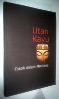 Utan Kayu: Tokoh dalam Montase