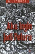 Aku Ingin Jadi Peluru
