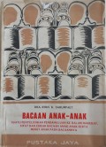 Bacaan Anak-Anak: Suatu penyelidikan pendahuluan ke dalam hakekat, sifat dan corak bacaan anak-anak serta minat anak pada bacaannya