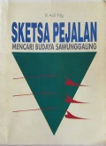 Sketsa Pejalan Mencari Budaya Sawunggaling