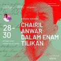 Diskusi Berseri Chairil Anwar dalam Enam Tilikan