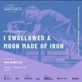 I Swallowed a Moon Made of Iron