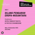 Fokus! Sesi 1 Silang Pengaruh Eropa-Nusantara