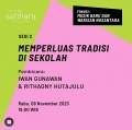 Fokus! Sesi 2 Memperluas Tradisi di Sekolah