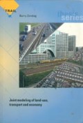Joint Modeling of Land-Use, Transport and Economy