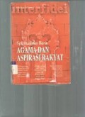Spiritualitas Baru : Agama dan Aspirasi Rakyat