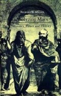Analyzing Marx : Morality, Power and History