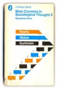 Main Currents In Sociological Thought 2