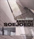 Membuka Selubung Cakrawala Arsitek Soejadi