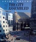 The City Assembled : The Elements of Urban Form Through History