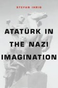 Ataturk In The Nazi Imagination