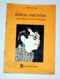 Bangsa Indonesia : Masa Lampau-Masa Kini-Masa Depan