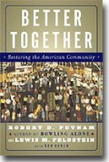 Better Together : Restoring American Community