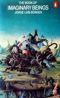The Book of imaginary beings