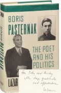 Boris Pasternak : The poet and his politics