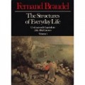 Civilization and capitalism, 15-18th century: volume 1 the structures of everyday life