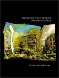 Thinking Past Terror : Islamism and Critical Theory on The Left