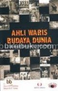 Ahli waris dunia : menjadi Indonesia 1950-1965