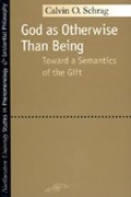 God As Otherwise Than Being : Toward A Semantics of The Gift
