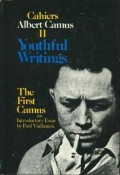 Youthful Writings : Albert Camus With An Introductory Essay