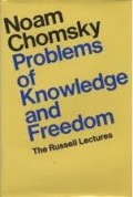 Problems of Knowledge and Freedom : The Russell Lectures