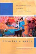 Clearing a space : postcolonial readings of modern Indonesia literature