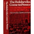 The Bolsheviks come to power : the revolution of 1917 in Petrograd