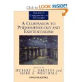 A Companion To Phenomenology and Existentialism