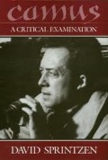 Camus : A Critical Examination