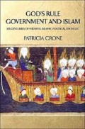 God's Rule : Government and Islam
