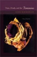 Time, Death, and The Feminine : Levinas with Heidegger