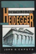 Demythologizing Heidegger