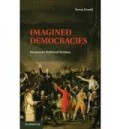 Imagined Democracies : Necessary Political Fictions