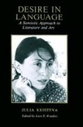 Desire in language : a semiotic approach to literature and art