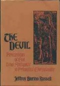 The Devil : Perceptions of Evil from Antiquity to Primitive Christianity