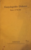 Enzyclopedie Diderot, Paris 1770/80 : Chirurgie
