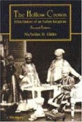 The Hollow Crown : ethnohistory of an Indian Kingdom