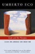 Kant and The Platypus : Essays on Languange and Cognition