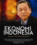 Ekonomi Indonesia Dalam Lintasan Sejarah