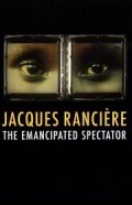 The Emancipated Spectator