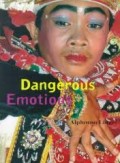 Dangerous Emotion