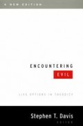 Encountering Evil : Live Options in Theodicy
