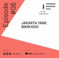 Jakarta yang Bikin Keki