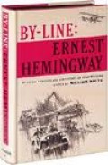 By-Line : Ernest Hemingway