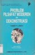 Problem Filsafat Modern dan Dekonstruksi