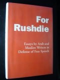 For Rushdie : essays by arab muslim writers in defense of free speech