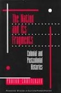 The Nation and its fragments : colonial and post colonial histories