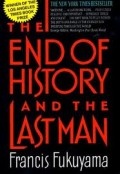 The End of history and the last man