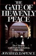 The gate of heavenly peace: the Chinese and their revolution 1895-1980