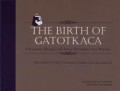 The birth of Gatotkaca : a Sundanese wayang golek purwa performance from West Java